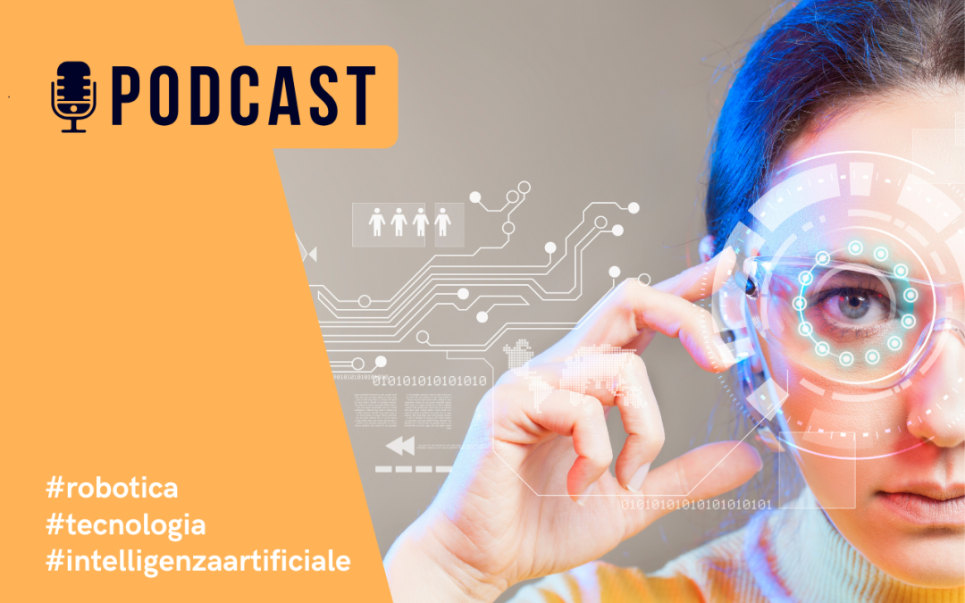 Stagione 2 – Episodio 3 | Il futuro della robotica con A.I. e analisi dei video in real time