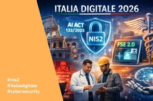 Italia Digitale 2026 AI Act, NIS2 e Fascicolo Sanitario Elettronico a che punto siamo