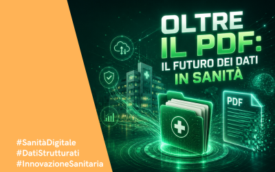 Oltre il PDF: il futuro dei dati in sanità